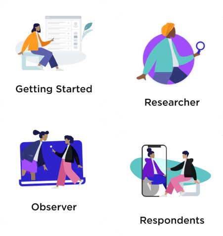 Four illustrations depict roles: Getting Started, Researcher with magnifying glass, Observer on laptop, and Respondents in conversation.