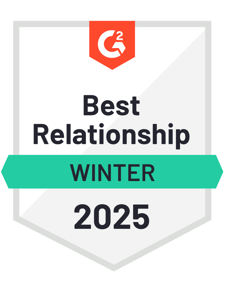 Award badge labeled "G2 Best Relationship Winter 2025," showcasing excellence as featured in the G2 Winter Reports.